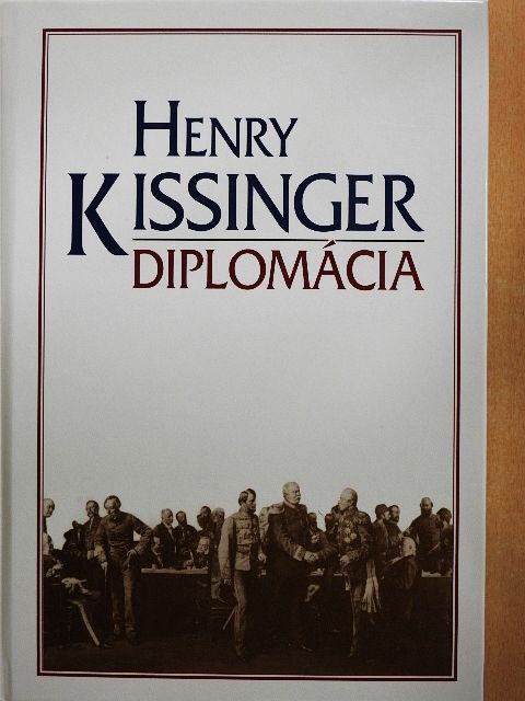 Henry Kissinger - Diplomácia [antikvár]