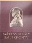 Bárány Attila - Mátyás király emlékkönyv [antikvár]