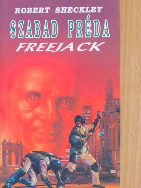 Robert Sheckley - Szabad préda [antikvár]