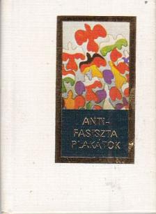 B. Fábri Magda - Antifasiszta plakátok (mini) [antikvár]
