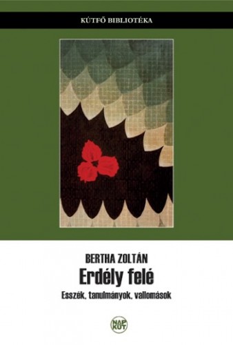 Bertha Zoltán - Erdély felé [eKönyv: epub, mobi, pdf]