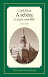 Csáth Géza - A sebész és más novellák [eKönyv: epub, mobi]