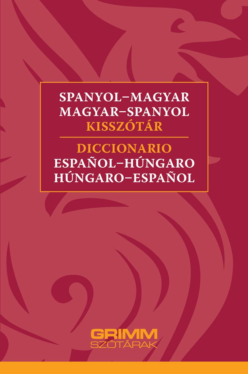 Dorogman György - Spanyol-magyar, magyar-spanyol kisszótár