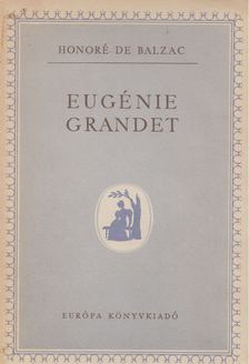 Honoré de Balzac - Eugénie Grandet, A házassági szerződés [antikvár]