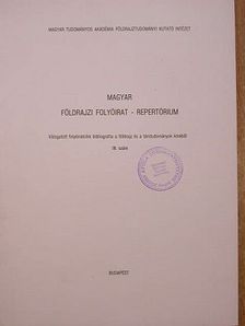 Magyar földrajzi folyóirat - Repertórium [antikvár]