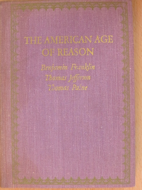 Benjamin Franklin - The American Age of Reason [antikvár]
