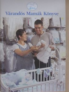 Forgó Györgyné - Várandós Mamák Könyve [antikvár]
