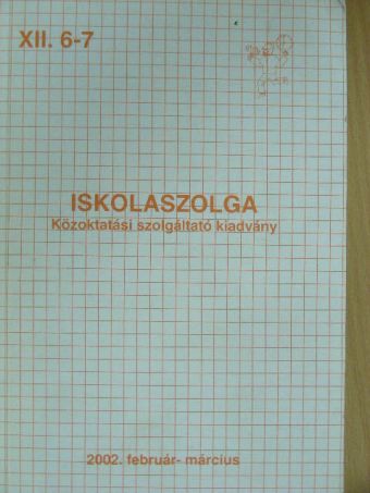 Iskolaszolga 2002. február-március [antikvár]