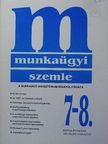 Csaba Erika - Munkaügyi Szemle 1994. július-augusztus [antikvár]