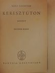 Szili Leontin - Keresztúton [antikvár]