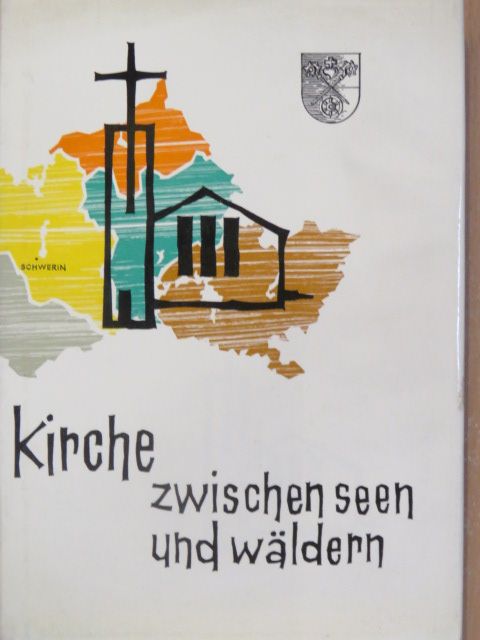 Heinrich Bengsch - Kirche zwischen Seen und Wäldern [antikvár]
