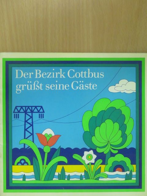 Der Bezirk Cottbus grüßt seine Gäste [antikvár]