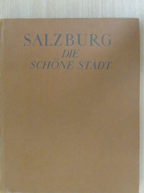 Bernhard Paumgartner - Salzburg [antikvár]