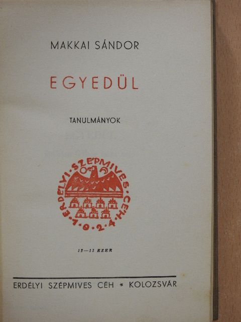 Makkai Sándor - Egyedül [antikvár]