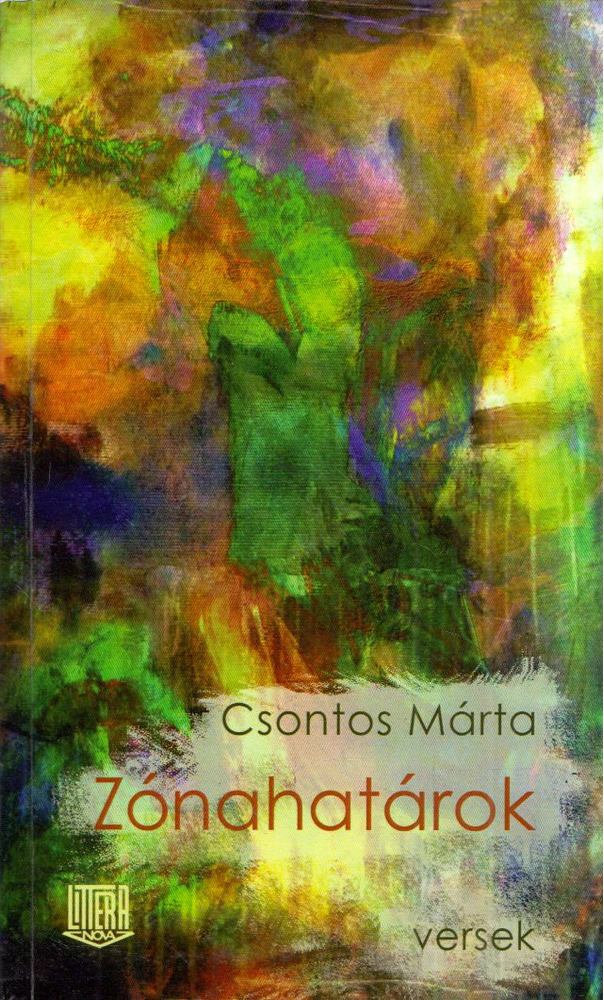 Csontos Márta - Zónahatárok [antikvár]