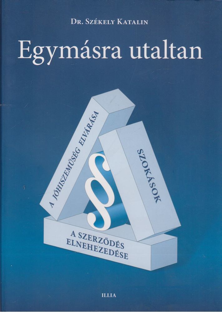 Dr. Székely Katalin - Egymásra utaltan [antikvár]