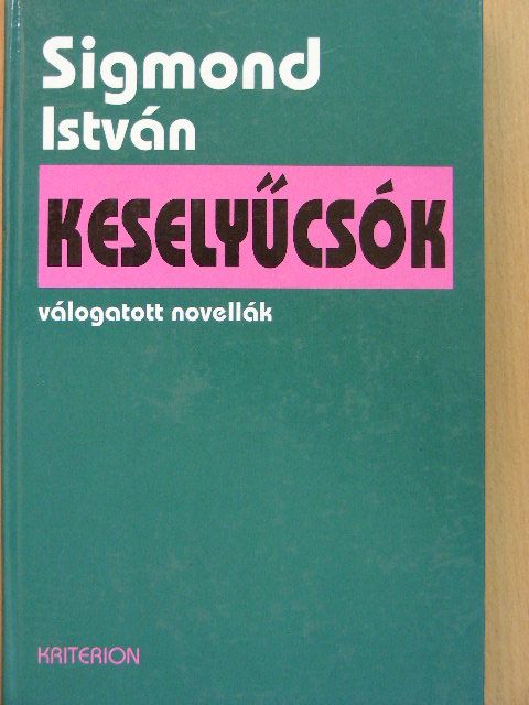 Sigmond István - Keselyűcsók [antikvár]