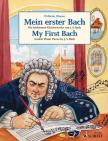 J. S. Bach - MEIN ERSTER BACH. DIE LEICHTESTEN KLAVIERWERKE VON J.S.BACH