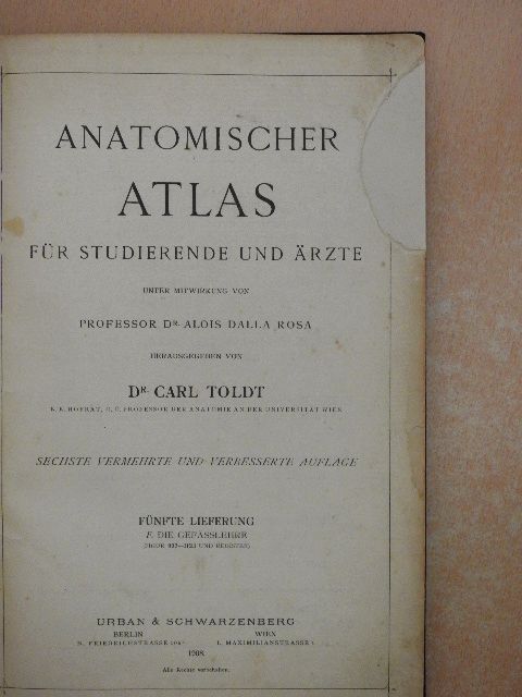 Dr. Carl Toldt - Anatomischer Atlas für studierende und Ärzte V. [antikvár]