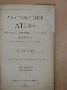 Dr. Carl Toldt - Anatomischer Atlas für studierende und Ärzte V. [antikvár]