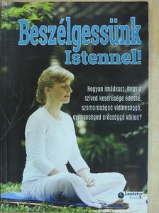 Beszélgessünk Istennel! [antikvár]