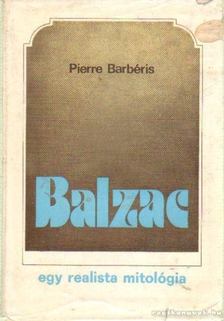 Barbéris, Pierre - Balzac [antikvár]