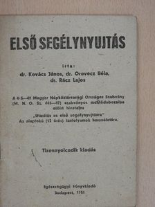 Dr. Kovács János - Első segélynyujtás [antikvár]