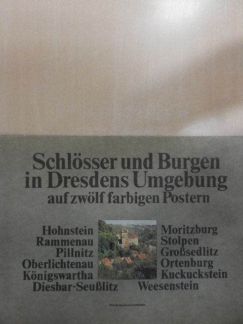 W. Müller - Schlösser und Burgen in Dresdens Umgebung auf zwölf farbigen Postern [antikvár]