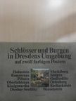 W. Müller - Schlösser und Burgen in Dresdens Umgebung auf zwölf farbigen Postern [antikvár]
