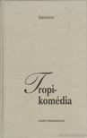 VERCORS - Tropi-komédia [antikvár]