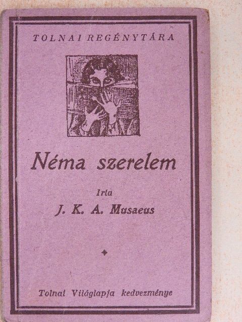 J. K. A. Musaeus - Néma szerelem [antikvár]