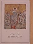 Hilde Herrmann - Követők és apostolok [antikvár]