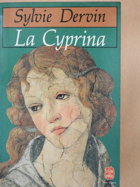 Sylvie Dervin - La Cyprina [antikvár]