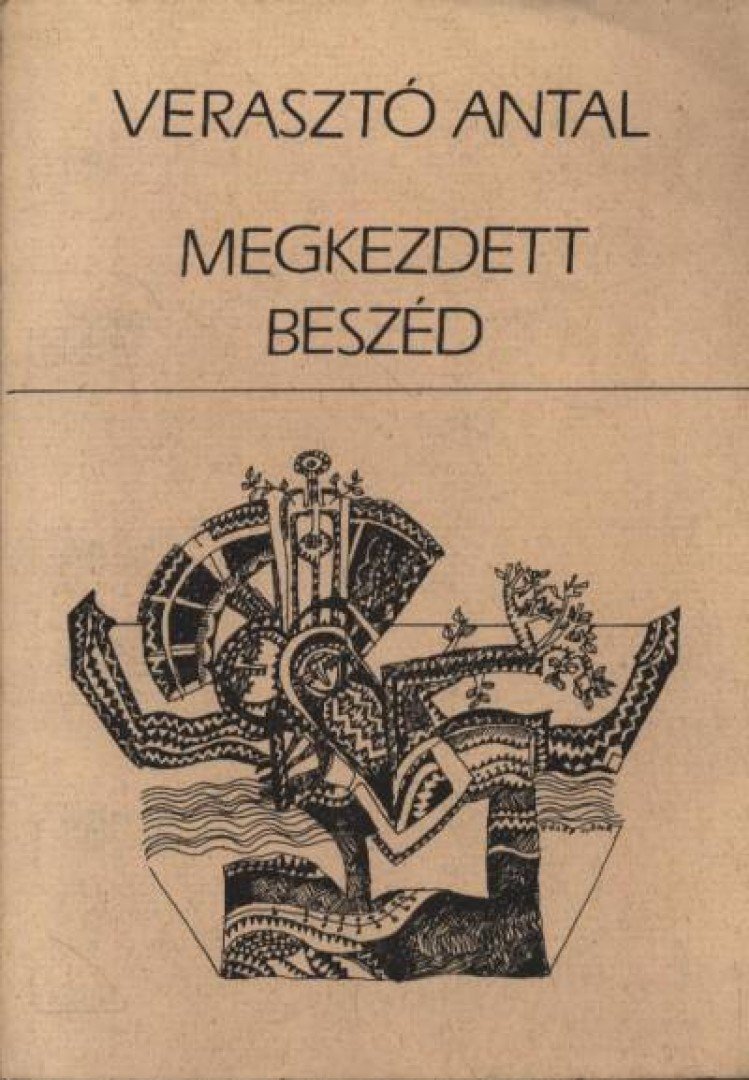 Verasztó Antal - Megkezdett beszéd [antikvár]