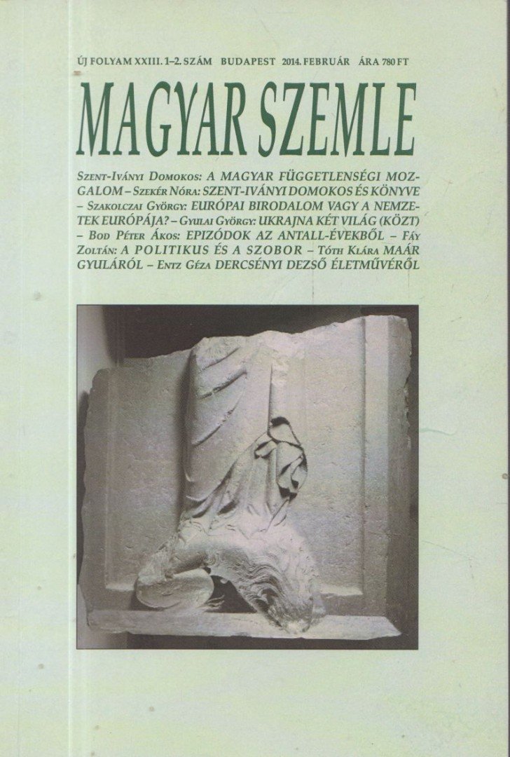 Kodolányi Gyula - Magyar Szemle 2014. február [antikvár]