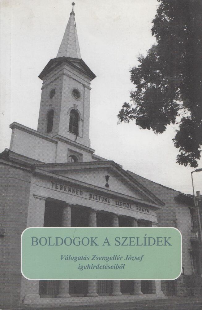 Boldogok a szelídek [antikvár]