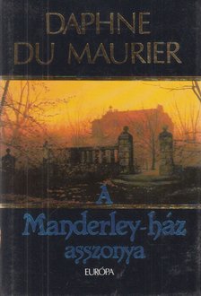 Daphne du Maurier - A Manderley-ház asszonya [antikvár]
