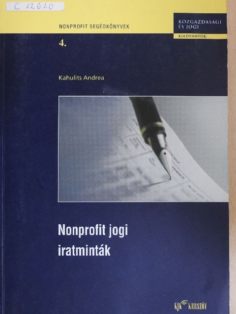 Kahulits Andrea - Nonprofit jogi iratminták [antikvár]