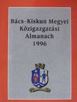 Bács-Kiskun Megyei Közigazgatási Almanach 1996 [antikvár]