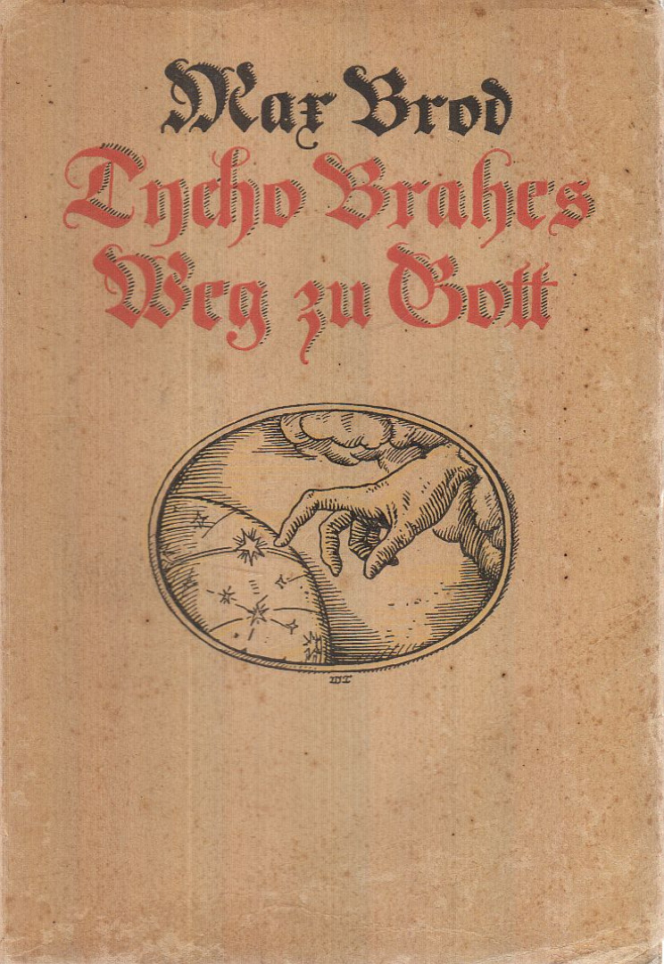 Brod, Max - Tycho Brahes Weg zu Gott [antikvár]