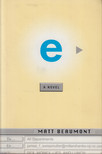 Beaumont, Matt - e - The novel of liars, lunch and lost knickers [antikvár]
