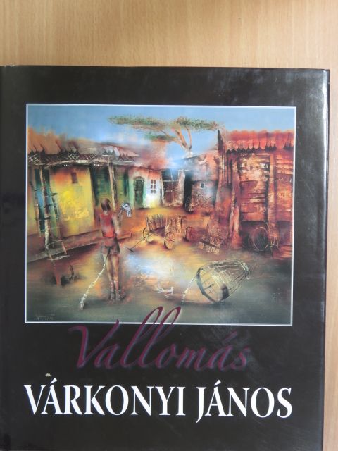 Ambrus Zoltán - Vallomás - Várkonyi János [antikvár]