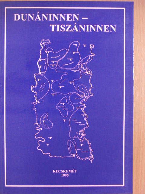 Bereznai Zsuzsanna - Dunáninnen-Tiszáninnen [antikvár]