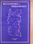 Bereznai Zsuzsanna - Dunáninnen-Tiszáninnen [antikvár]
