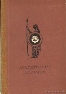 Arisztophanész - Nőuralom [antikvár]