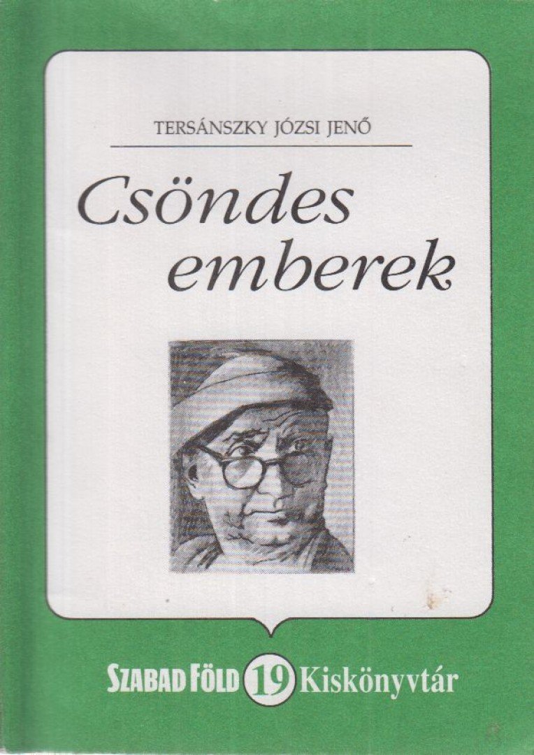 Tersánszky Józsi Jenő - Csöndes emberek [antikvár]
