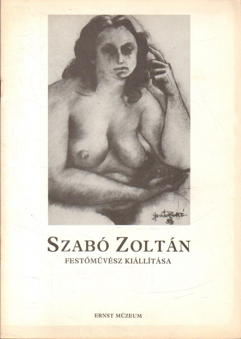 Egri Mária - Szabó Zoltán festőművész kiállítása [antikvár]