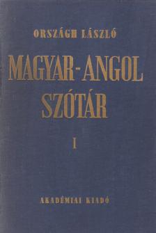 ORSZÁGH LÁSZLÓ - Magyar-angol szótár I. [antikvár]