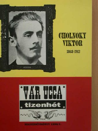 Cholnoky Viktor - Vár ucca tizenhét 1993/1. [antikvár]