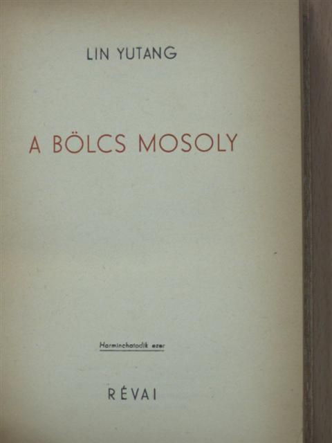 Lin Yutang - A bölcs mosoly [antikvár]